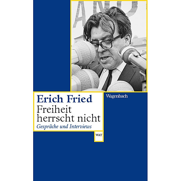 Freiheit herrscht nicht, Erich Fried