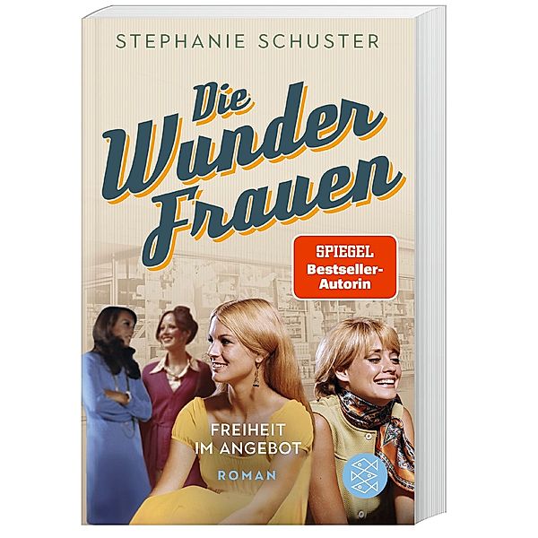 Freiheit im Angebot / Wunderfrauen-Trilogie Bd.3, Stephanie Schuster