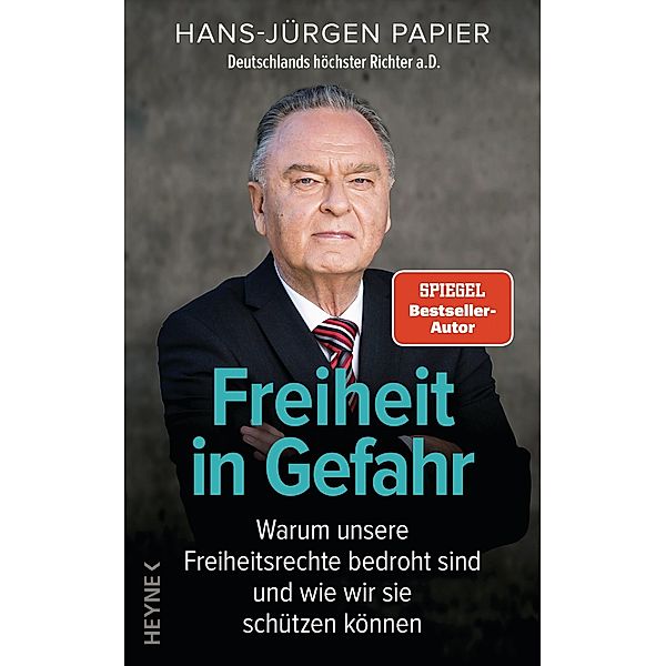 Freiheit in Gefahr, Hans-Jürgen Papier