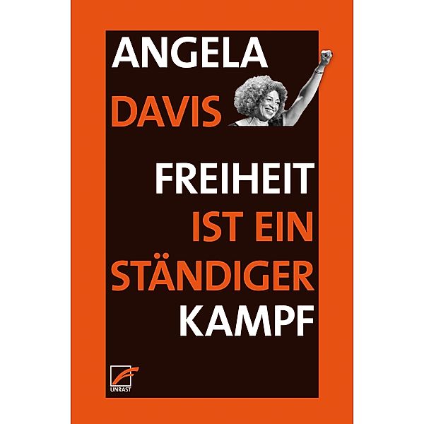 Freiheit ist ein ständiger Kampf, Angela Y. Davis