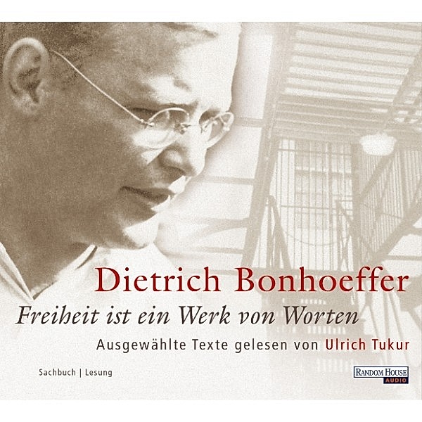 Freiheit ist ein Werk von Worten, Dietrich Bonhoeffer