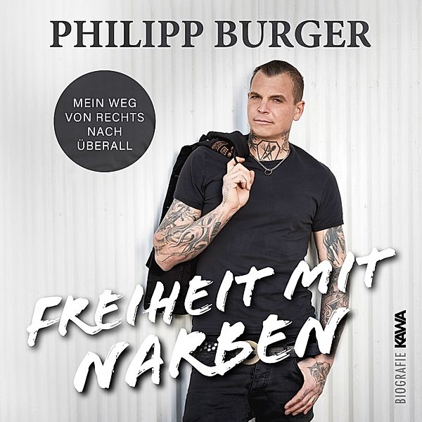 Freiheit mit Narben, Stephan Kaußen, Karoline Kuhn, Philipp Burger