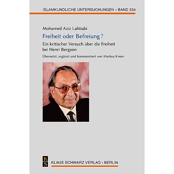 Freiheit oder Befreiung?, Mohamed Aziz Lahbabi