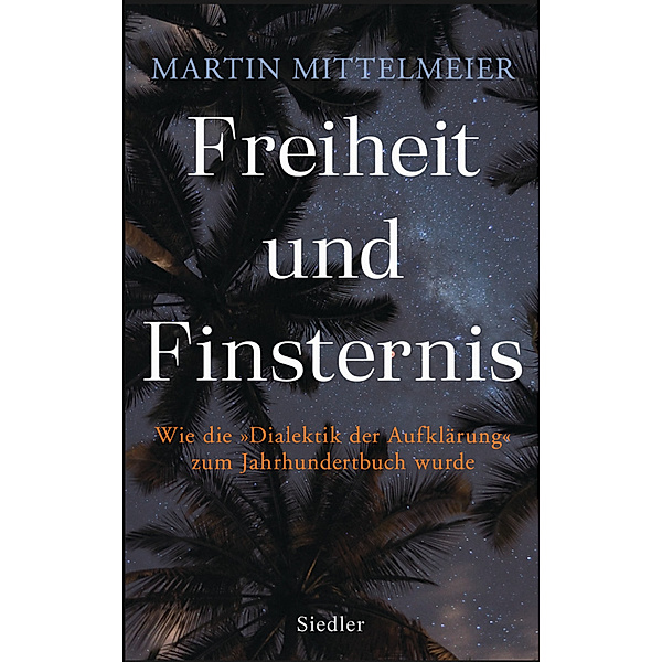 Freiheit und Finsternis, Martin Mittelmeier