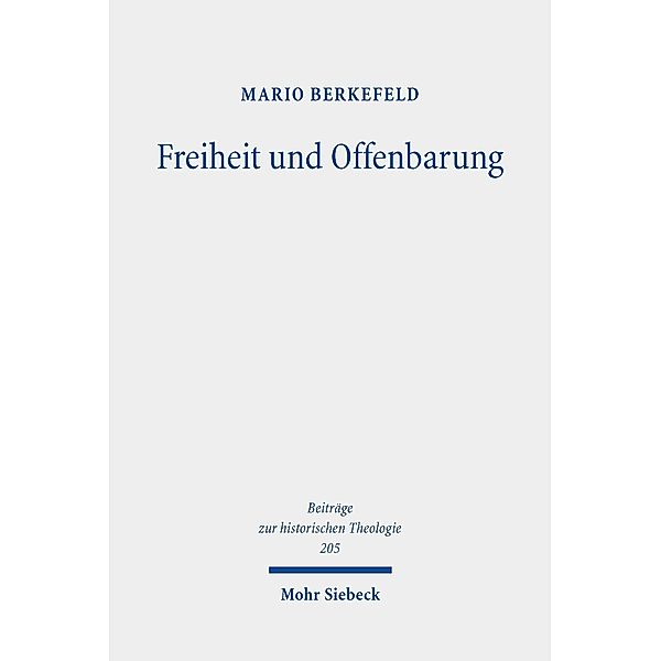 Freiheit und Offenbarung, Mario Berkefeld