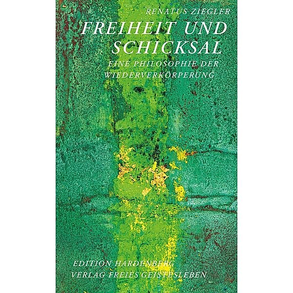 Freiheit und Schicksal, Renatus Ziegler