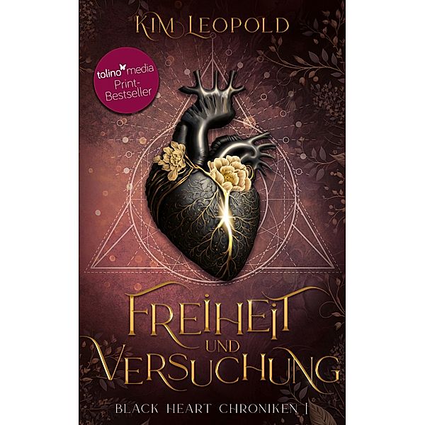 Freiheit und Versuchung - Black Heart Chroniken 1 / Black Heart Chroniken Bd.1, Kim Leopold