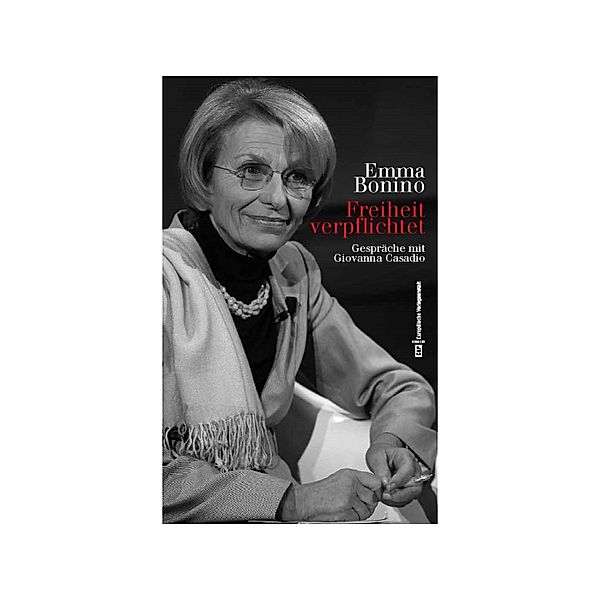 Freiheit verpflichtet, Emma Bonino