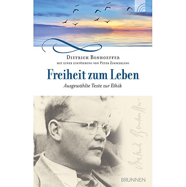 Freiheit zum Leben, Dietrich Bonhoeffer