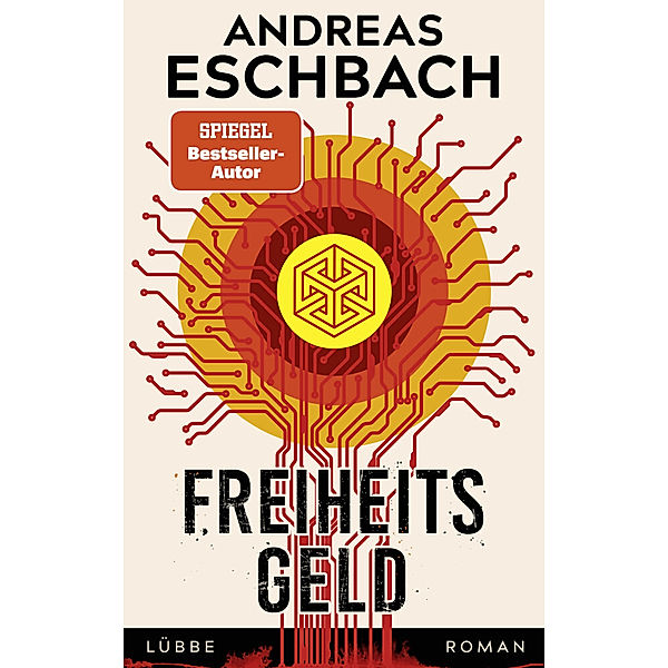 Freiheitsgeld, Andreas Eschbach