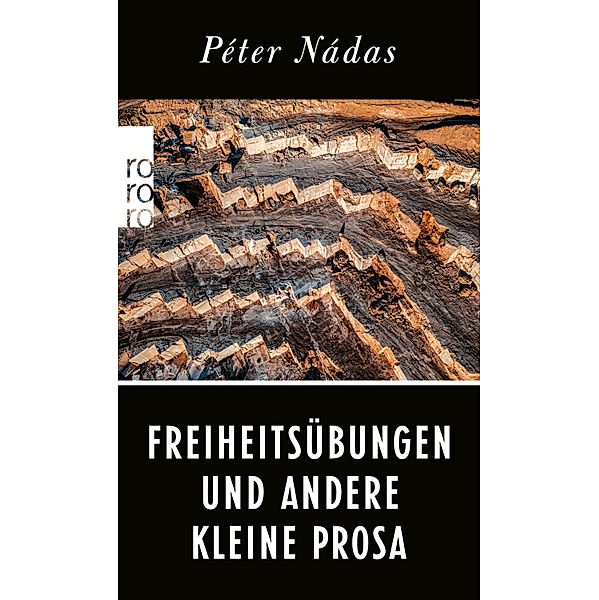 Freiheitsübungen und andere Kleine Prosa, Péter Nádas
