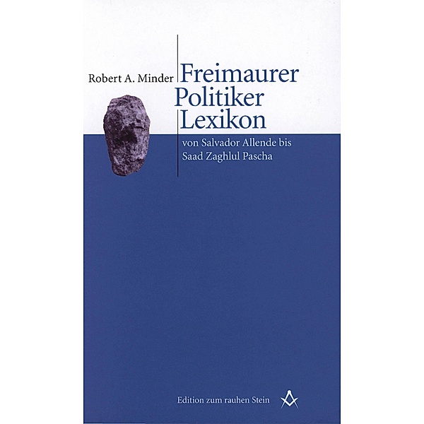Freimaurer Politiker Lexikon, Robert Minder