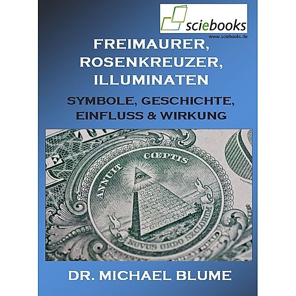 Freimaurer, Rosenkreuzer, Illuminaten, Michael Blume