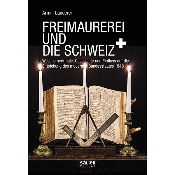 Freimaurerei und die Schweiz, Armin Landerer