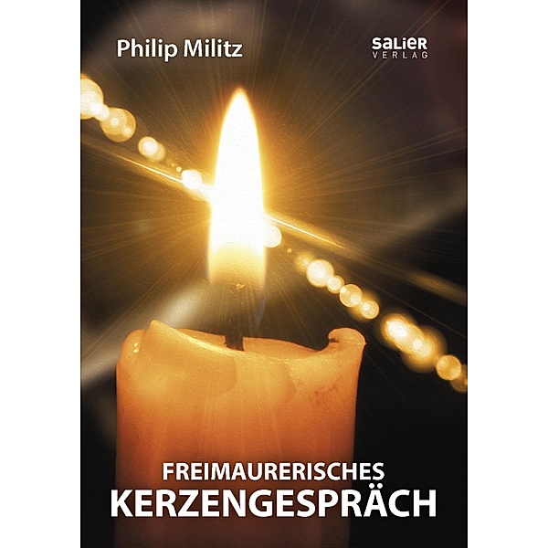 Freimaurerisches Kerzengespräch, Philip Militz