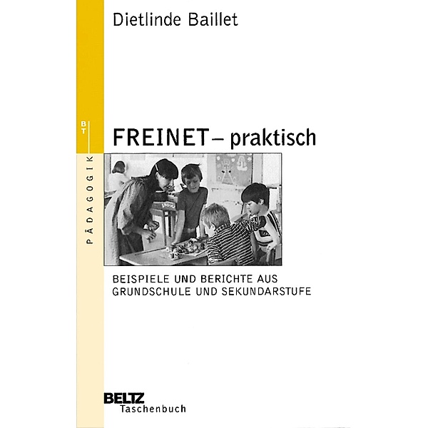 Freinet - praktisch, Dietlinde Baillet