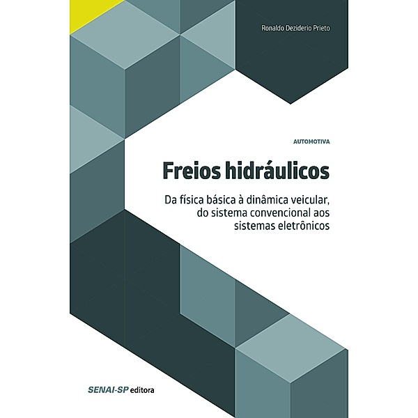 Freios hidráulicos / Automotiva, Ronaldo Deziderio Prieto