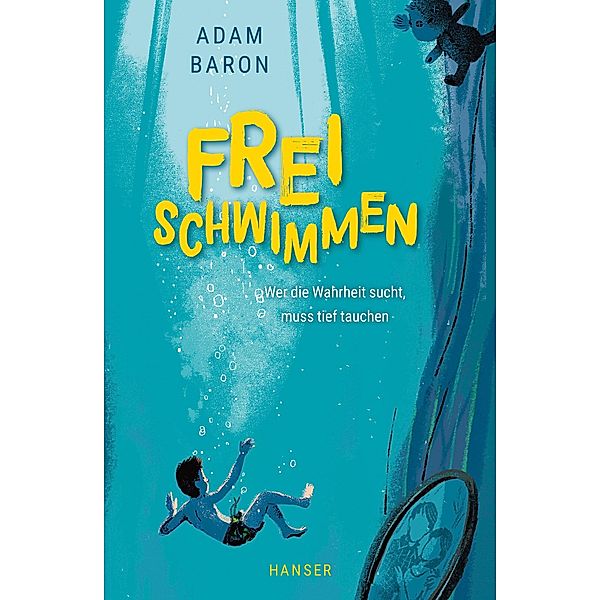 Freischwimmen / Cyms Geschichte Bd.1, Adam Baron