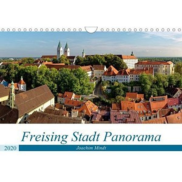 Freising Stadt Panorama 2020 (Wandkalender 2020 DIN A4 quer), Joachim Mindt