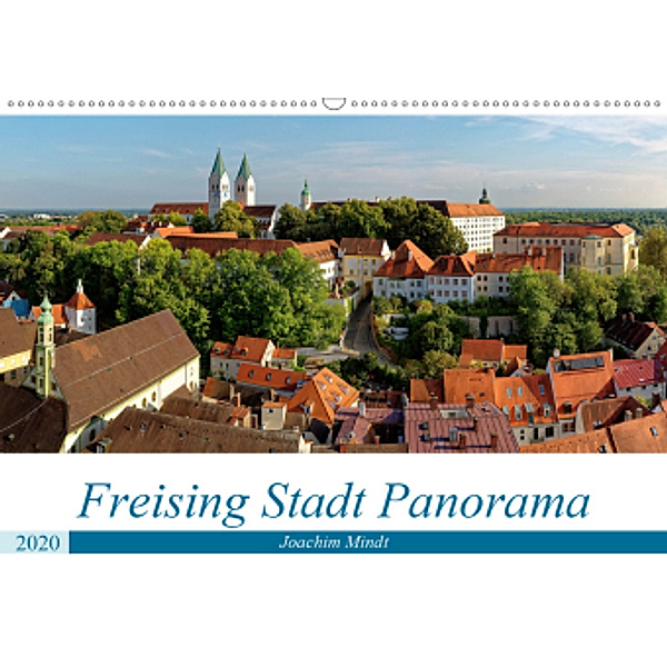 Freising Stadt Panorama 2020 (Wandkalender 2020 DIN A2 quer), Joachim Mindt