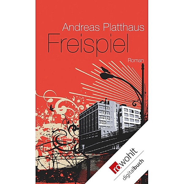 Freispiel, Andreas Platthaus