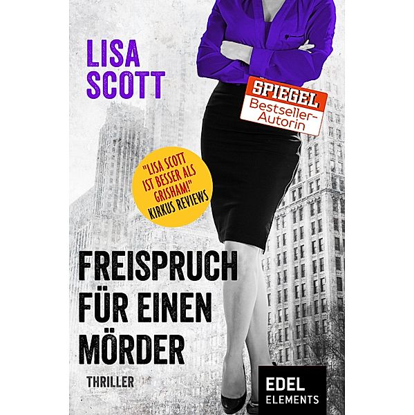 Freispruch für einen Mörder / Rosato & Partner Bd.5, Lisa Scott
