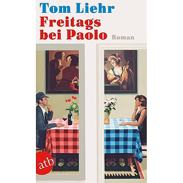 Freitags bei Paolo, Tom Liehr