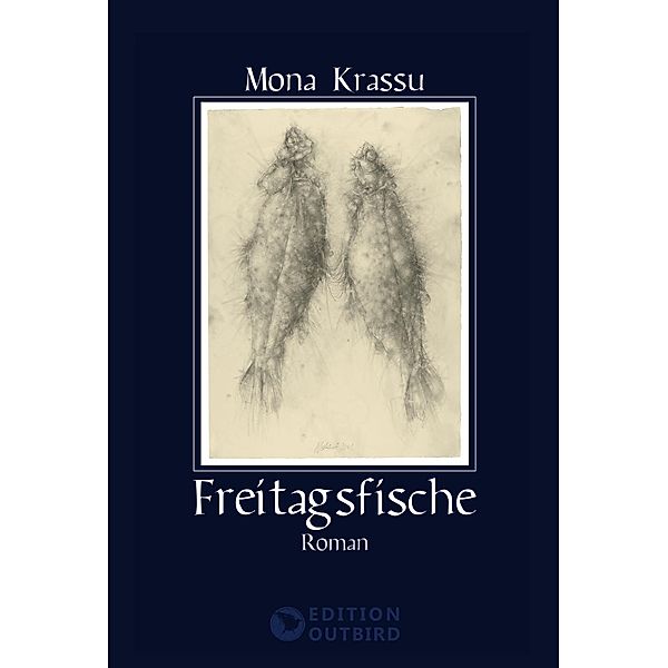 Freitagsfische, Mona Krassu