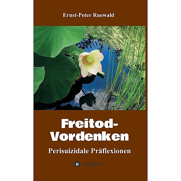 Freitod-Vordenken, Ernst-Peter Ruewald