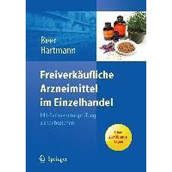 Freiverkäufliche Arzneimittel im Einzelhandel, Michaela Beer, Christine Hartmann