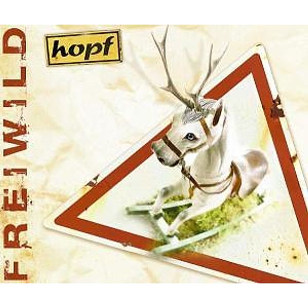 Freiwild, Hopf