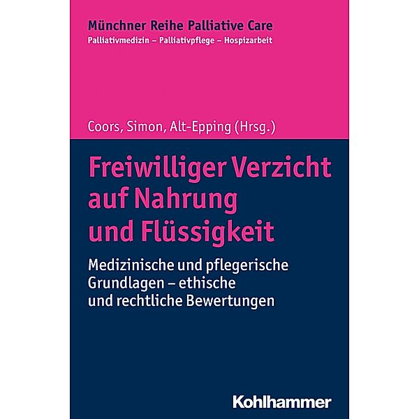 Freiwilliger Verzicht auf Nahrung und Flüssigkeit