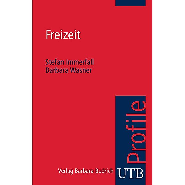 Freizeit, Stefan Immerfall, Barbara Wasner