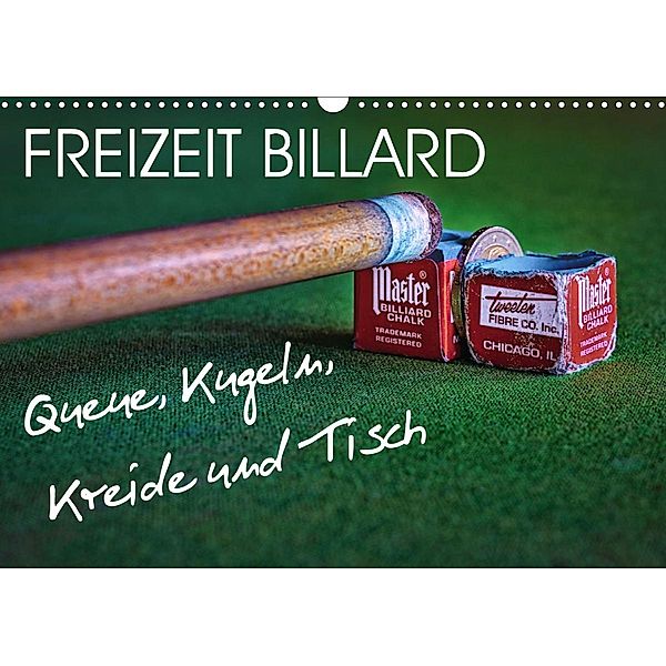 Freizeit Billard - Queue, Kugeln, Kreide und Tisch (Wandkalender 2020 DIN A3 quer), W. W. Voßen Herzog von Laar am Rhein, Wilfried W. Voßen Herzog von Laar am Rhein