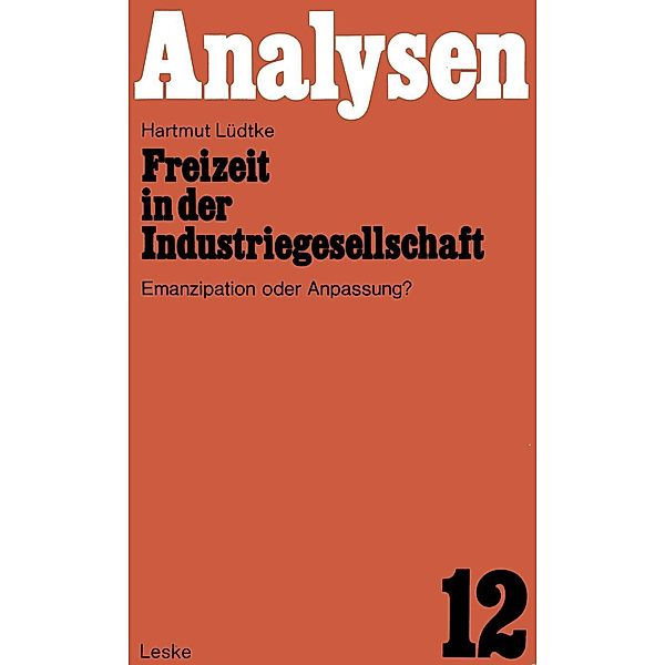 Freizeit in der Industriegesellschaft, Hartmut Lüdtke