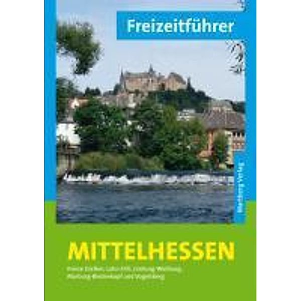 Freizeitführer Mittelhessen, Annerose Sieck