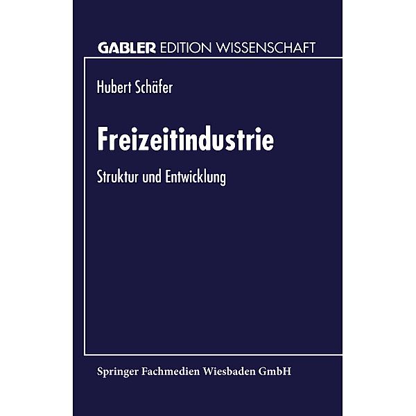 Freizeitindustrie / Gabler Edition Wissenschaft