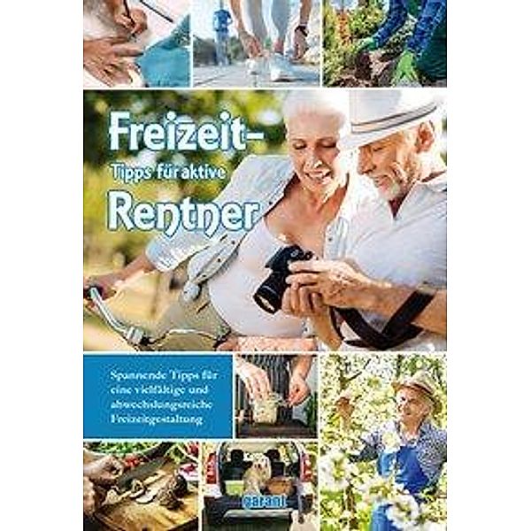 Freizeittipps für aktive Renter