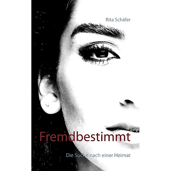 Fremdbestimmt eBook v. Rita Schäfer | Weltbild