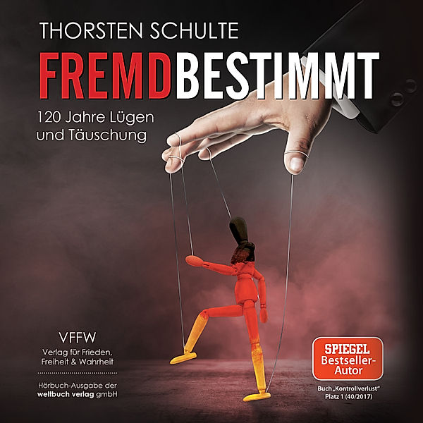 Fremdbestimmt, Thorsten Schulte