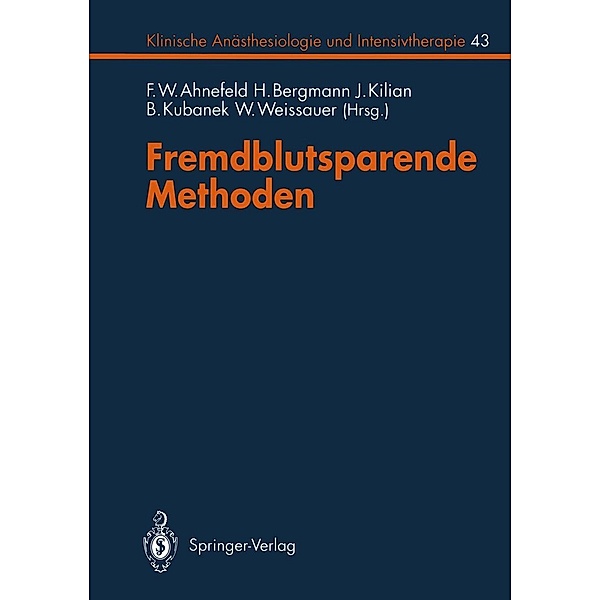 Fremdblutsparende Methoden / Klinische Anästhesiologie und Intensivtherapie Bd.43