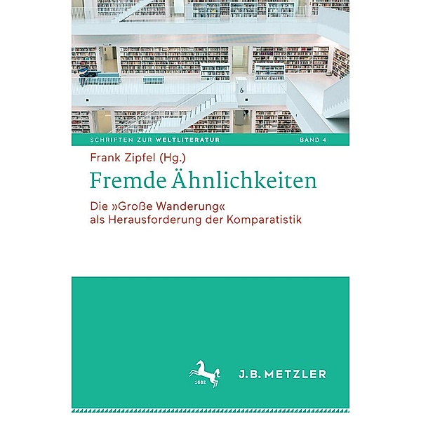 Fremde Ähnlichkeiten / Schriften zur Weltliteratur/Studies on World Literature Bd.4