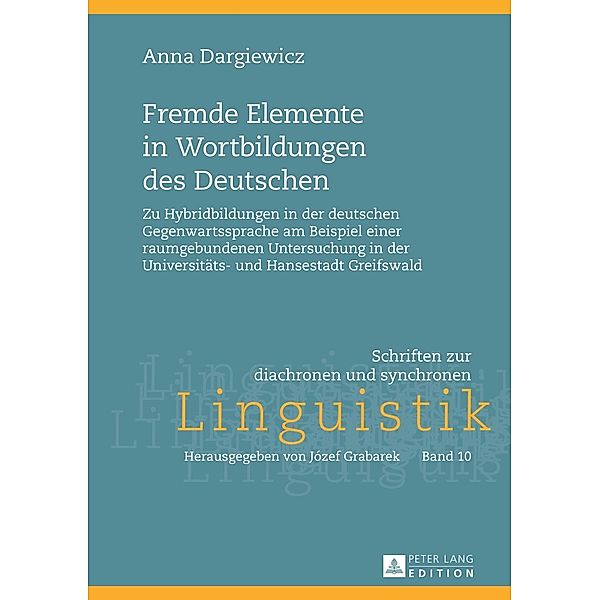 Fremde Elemente in Wortbildungen des Deutschen, Anna Dargiewicz