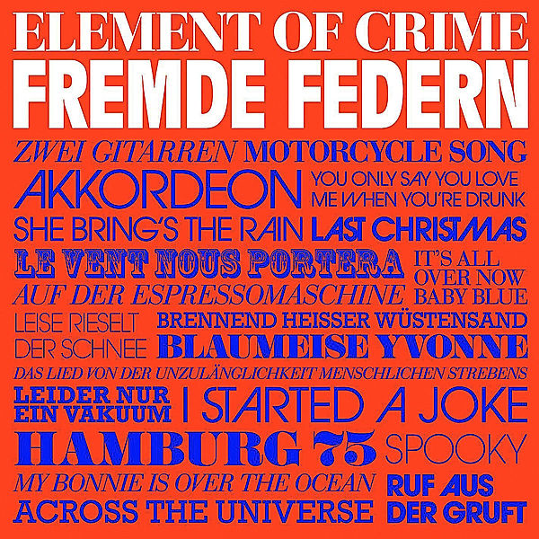 Fremde Federn, Element Of Crime