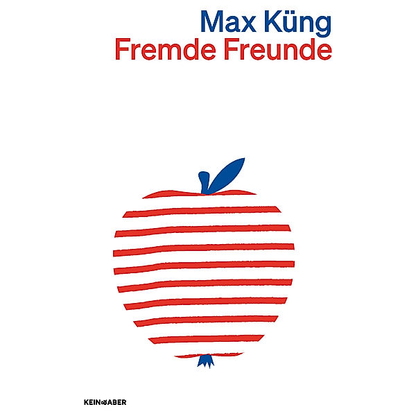 Fremde Freunde, Max Küng