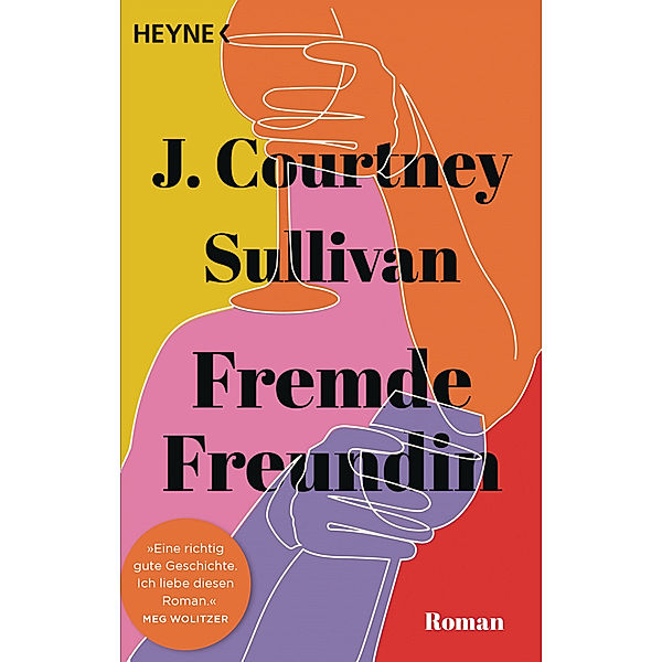 Fremde Freundin, J. Courtney Sullivan