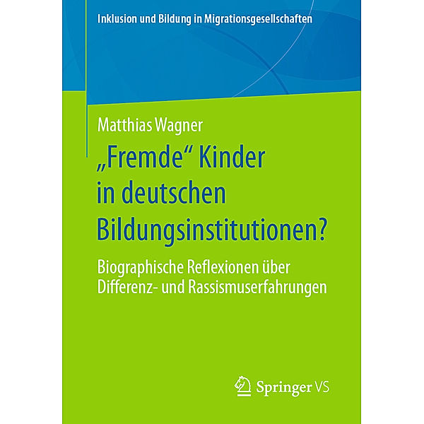 Fremde Kinder in deutschen Bildungsinstitutionen?, matthias wagner