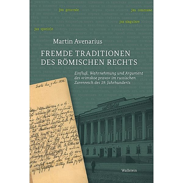Fremde Traditionen des römischen Rechts, Martin Avenarius