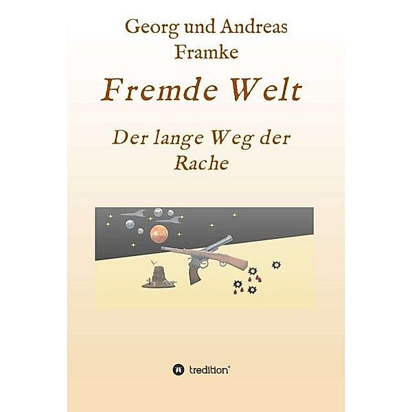 Fremde Welt, Georg Framke