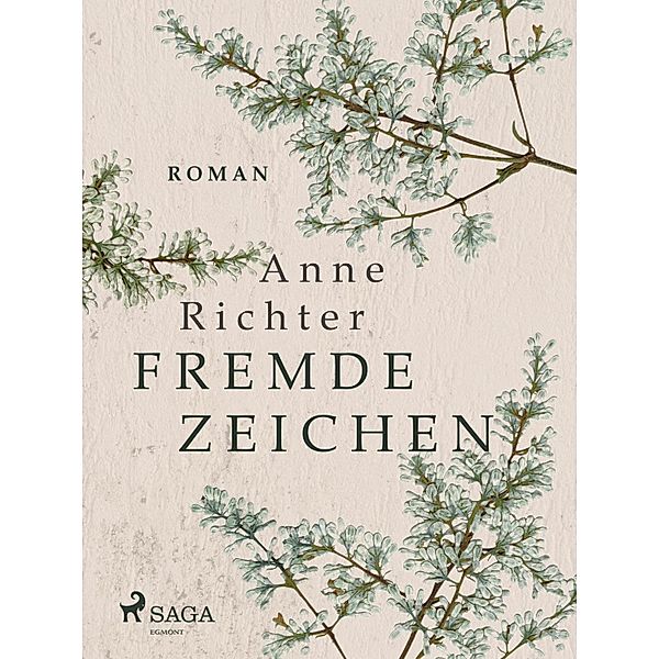 Fremde Zeichen, Anne Richter